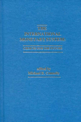 Cover of The International Monetary System