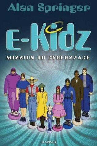 Cover of e-Kidz: Mission to Cyberspace