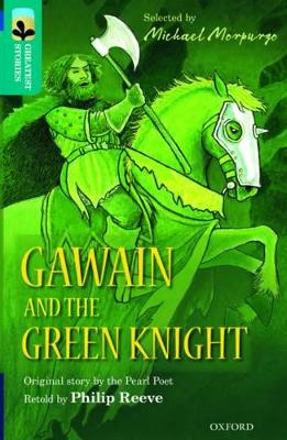 Book cover for Oxford Reading Tree TreeTops Greatest Stories: Oxford Level 16: Gawain and the Green Knight