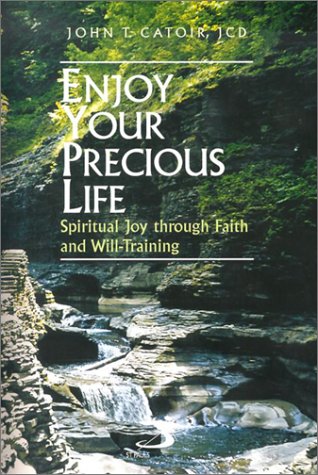 Book cover for Enjoy Your Precious Life