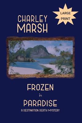 Cover of Frozen in Paradise