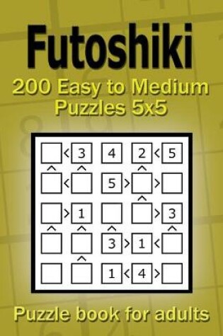 Cover of Futoshiki puzzle book for adults