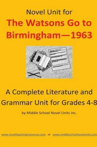 Cover of Novel Unit for the Watsons Go to Birmingham--1963