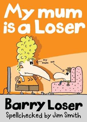 Book cover for My Mum is a Loser