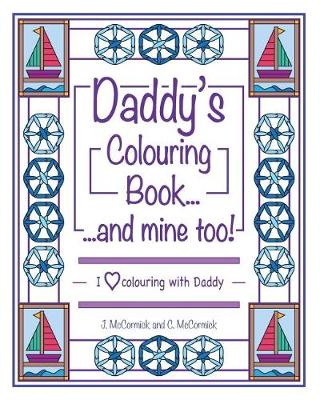 Book cover for Daddy's Colouring Book...and Mine Too!