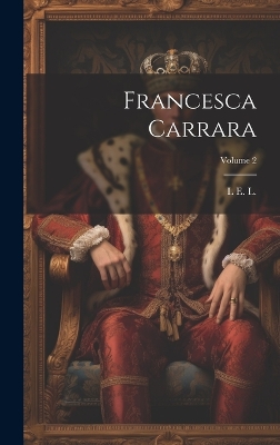 Book cover for Francesca Carrara; Volume 2