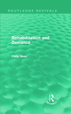 Cover of Rehabilitation and Deviance (Routledge Revivals)