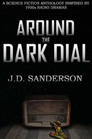 Cover of Around the Dark Dial