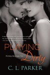 Book cover for Playing Dirty