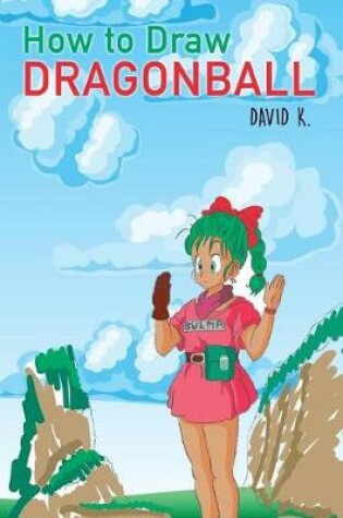 Cover of How to Draw Dragonball