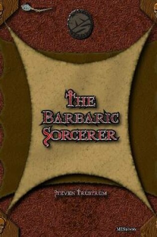 Cover of The Barbaric Sorcerer