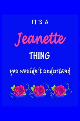 Book cover for It's A Jeanette Thing You Wouldn't Understand