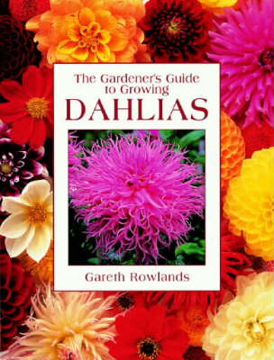 Book cover for The Gardener's Guide to Growing Dahlias