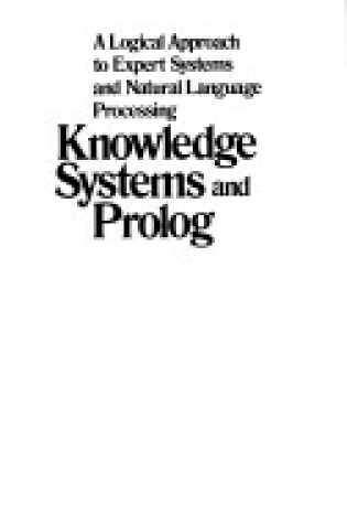 Cover of Knowledge Systems and PROLOG