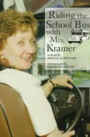 Cover of Riding the School Bus with Mrs. Kramer