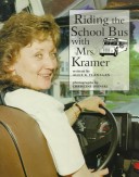 Cover of Riding the School Bus with Mrs. Kramer