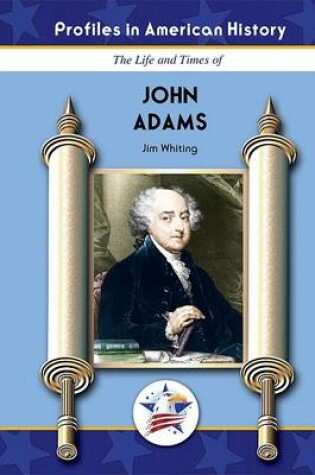 Cover of The Life and Times of John Adams