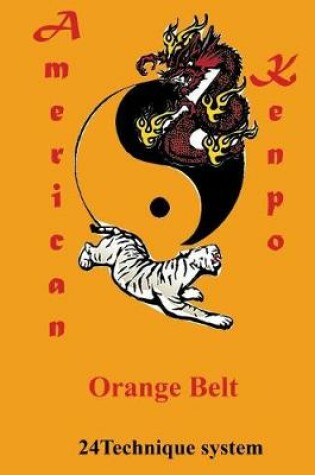 Cover of American Kenpo Orange Belt