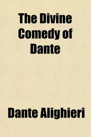 Cover of The Divine Comedy of Dante; The Inferno