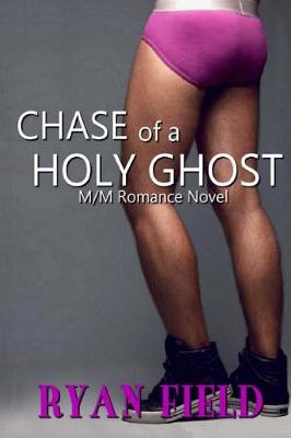 Book cover for Chase of a Holy Ghost