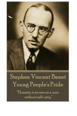 Cover of Stephen Vincent Benet - Young People's Pride