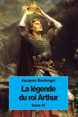 Book cover for La Légende du roi Arthur