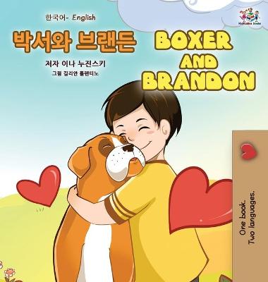 Cover of Boxer and Brandon (Korean English Bilingual Book for Kids)