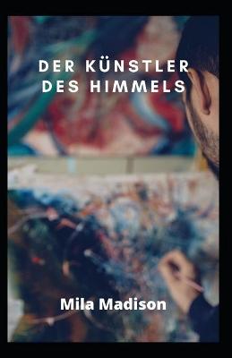 Book cover for Der Künstler des Himmels