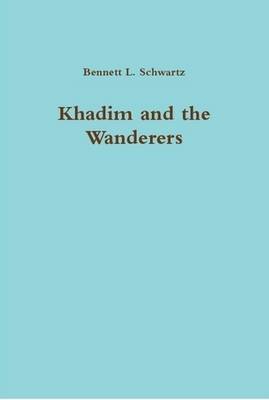 Book cover for Khadim and the Wanderers