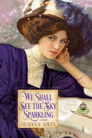 Cover of We Shall See the Sky Sparkling