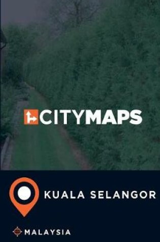 Cover of City Maps Kuala Selangor Malaysia