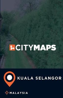 Book cover for City Maps Kuala Selangor Malaysia