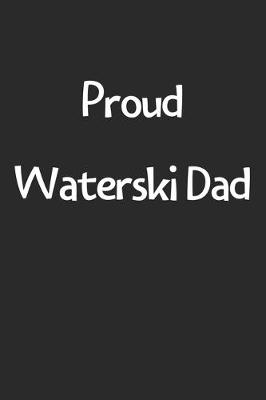 Book cover for Proud Waterski Dad