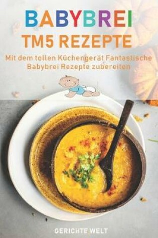 Cover of Babybrei Tm5 Rezepte