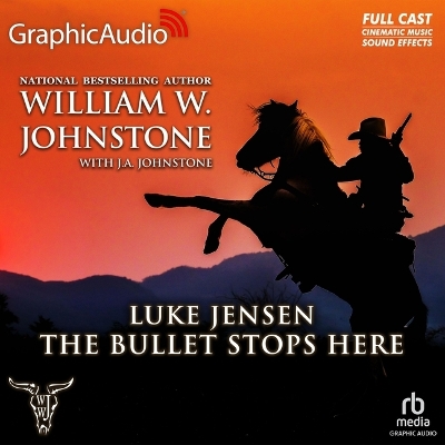 Cover of The Bullet Stops Here [Dramatized Adaptation]