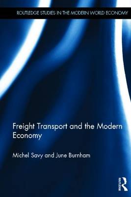 Book cover for Freight Transport and the Modern Economy