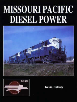 Book cover for Missouri Pacific Diesel Power