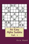 Book cover for An Easy Alpha Sudoku Vol. 1