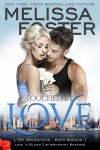 Book cover for Touched by Love (Love in Bloom: The Remingtons)