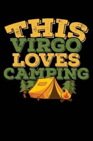 Cover of This Virgo Loves Camping Notebook