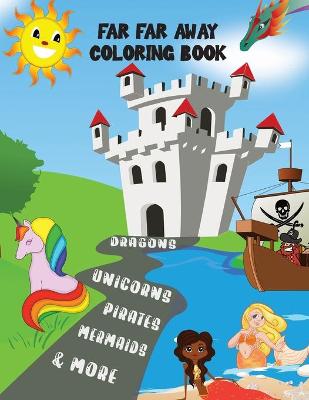 Book cover for Far Far Away Coloring Book