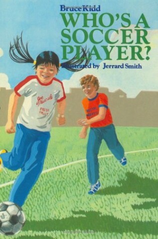 Cover of Who's a Soccer Player?