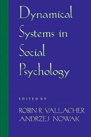 Cover of Dynamical Systems in Social Psychology