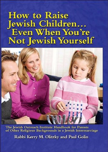 Book cover for How to Raise Jewish Children Even When You're Not Jewish Yourself