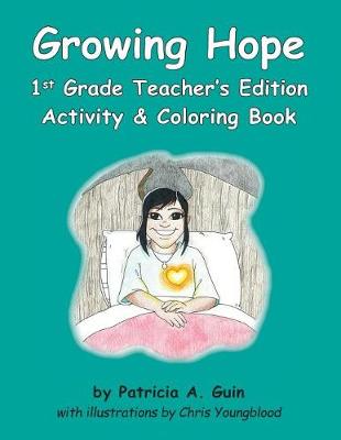 Book cover for Growing Hope 1st Grade Teacher's Edition Activity & Coloring Book