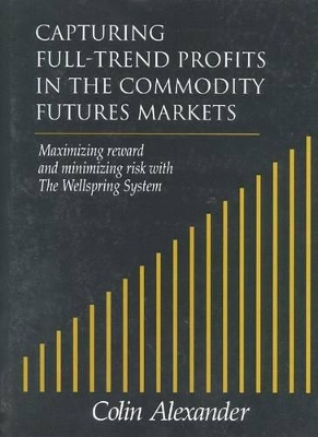 Book cover for Capturing Full-trend Profits in the Commodity Futures Markets