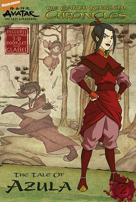 Cover of The Earth Kingdom Chronicles: The Tale of Azula