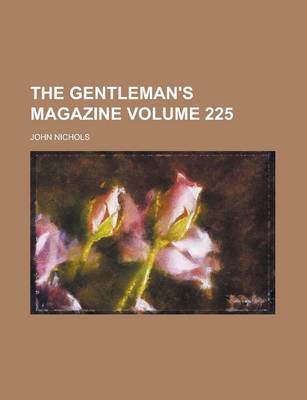 Book cover for The Gentleman's Magazine Volume 225