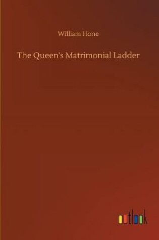 Cover of The Queen's Matrimonial Ladder