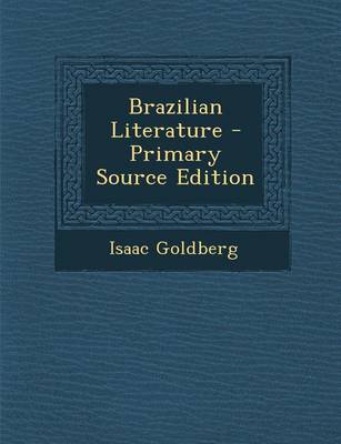 Book cover for Brazilian Literature - Primary Source Edition